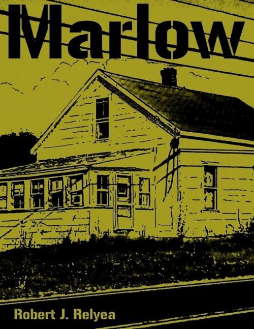 Cover of the book Marlow by Robert J. Relyea, Lulu.com