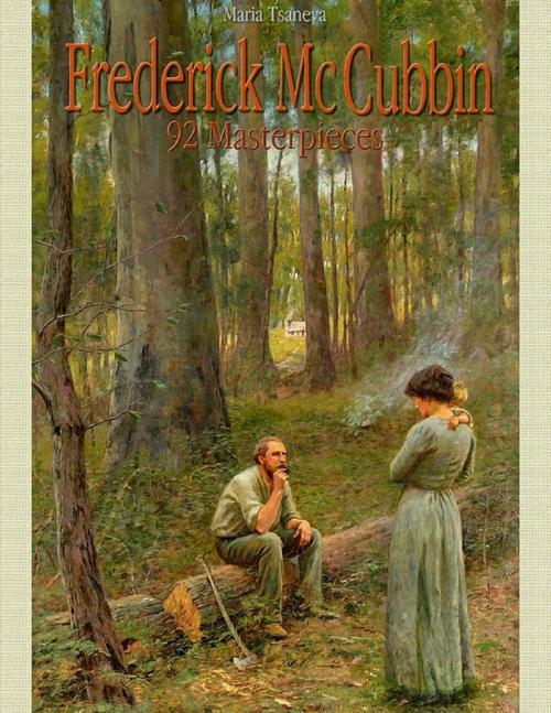 Cover of the book Frederick Mc Cubbin: 92 Masterpieces by Maria Tsaneva, Lulu.com