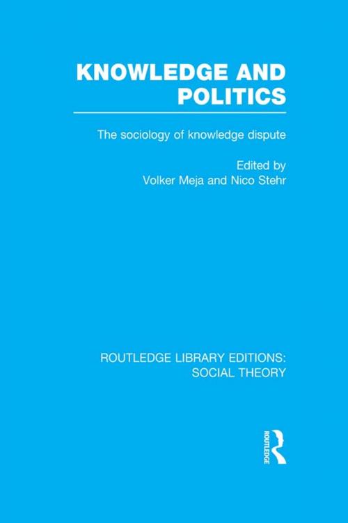 Cover of the book Knowledge and Politics (RLE Social Theory) by , Taylor and Francis