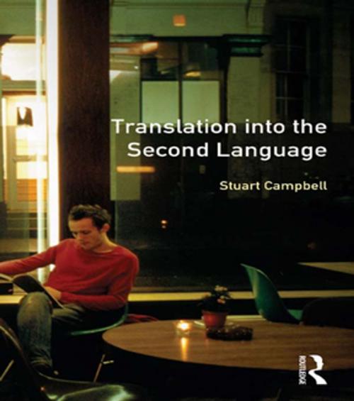 Cover of the book Translation into the Second Language by Stuart Campbell, Taylor and Francis