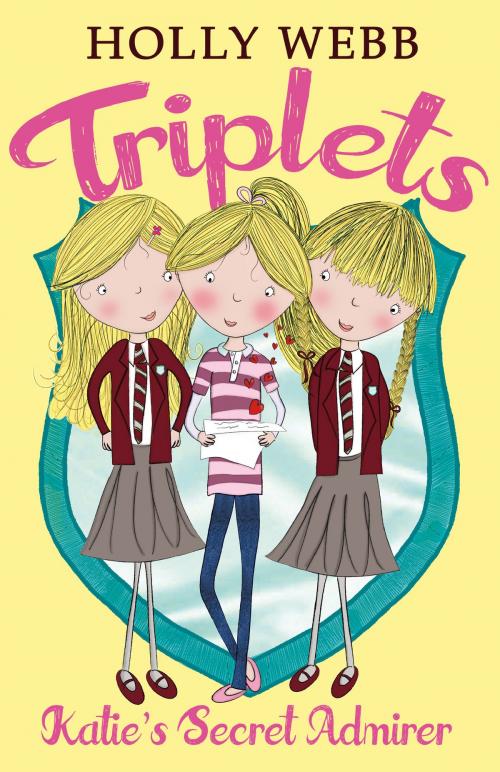 Cover of the book Triplets 6: Katie's Secret Admirer by Holly Webb, Scholastic UK