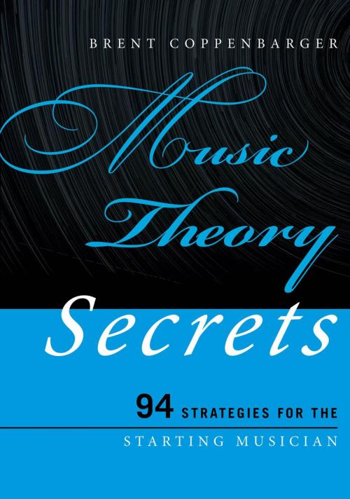 Cover of the book Music Theory Secrets by Brent Coppenbarger, Rowman & Littlefield Publishers