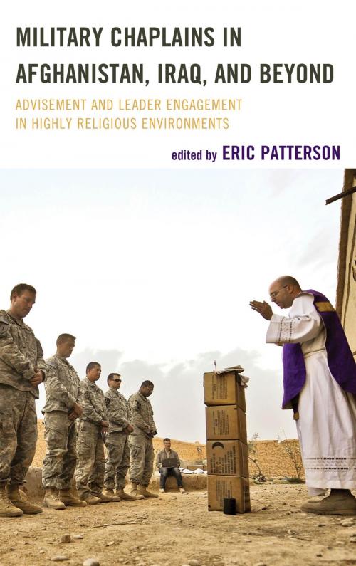 Cover of the book Military Chaplains in Afghanistan, Iraq, and Beyond by Douglas L. Carver, Capt. Jon Cutler, Ron E. Hassner, LaShanda D. Hess-Hernandez, Colonel Mike Hoyt, Lt. Col. Eric Keller, Jason Klocek, S. K. Moore, Dayne Nix, Pauletta Otis Ph. D., Gary E. Roberts, Colonel William David West, Eric Wester, Rowman & Littlefield Publishers