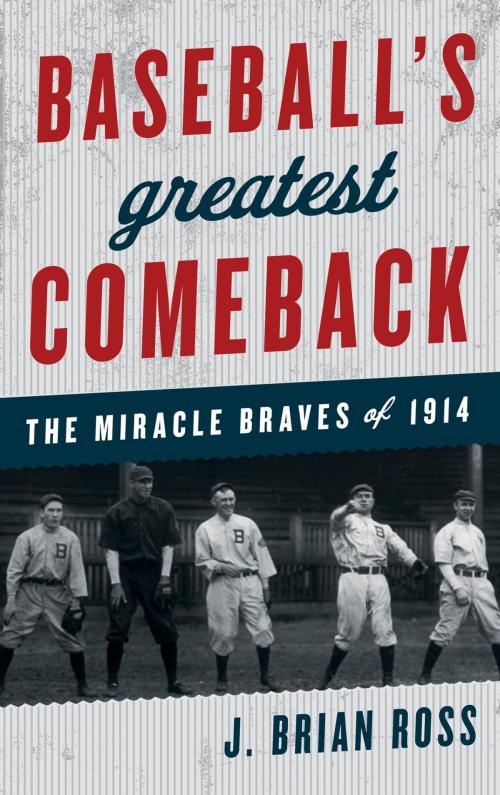 Cover of the book Baseball's Greatest Comeback by J. Brian Ross, Rowman & Littlefield Publishers