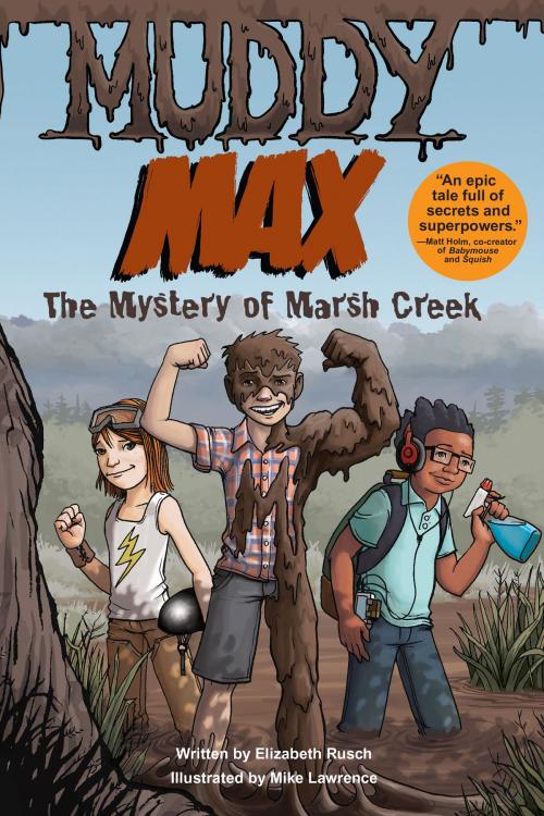 Cover of the book Muddy Max by Elizabeth Rusch, Andrews McMeel Publishing