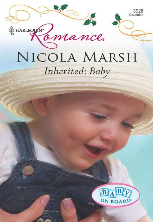 Cover of the book Inherited: Baby by Nicola Marsh, Harlequin