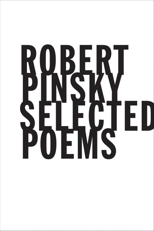 Cover of the book Selected Poems by Robert Pinsky, Farrar, Straus and Giroux