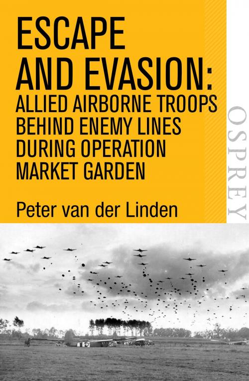 Cover of the book Escape and Evasion by Peter van der Linden, Bloomsbury Publishing