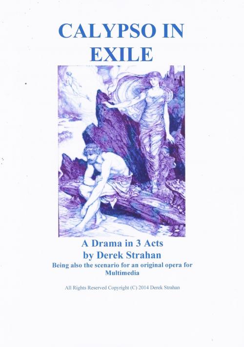 Cover of the book Calypso In Exile by Derek Strahan, BookBaby