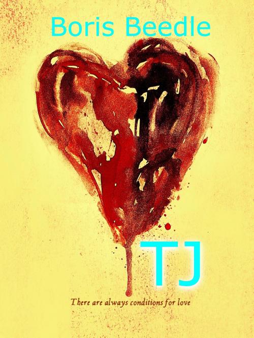 Cover of the book TJ by Boris Beedle, BookBaby