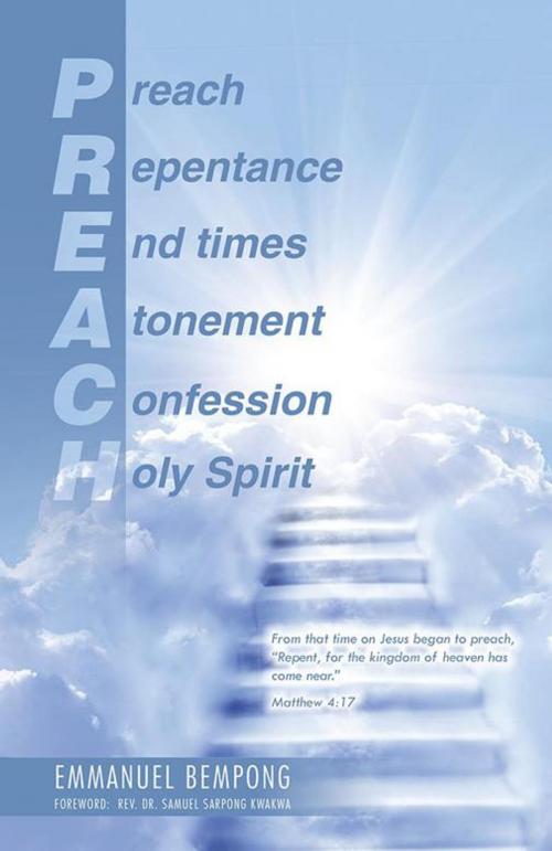 Cover of the book Preach by Emmanuel Bempong, Trafford Publishing