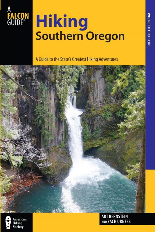 Cover of the book Hiking Southern Oregon by Art Bernstein, Zach Urness, Falcon Guides