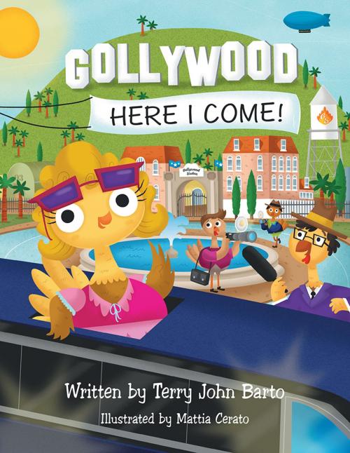 Cover of the book Gollywood, Here I Come! by Terry John Barto, AuthorHouse