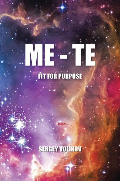 Cover of the book Me - Te by Sergey Volikov, AuthorHouse UK