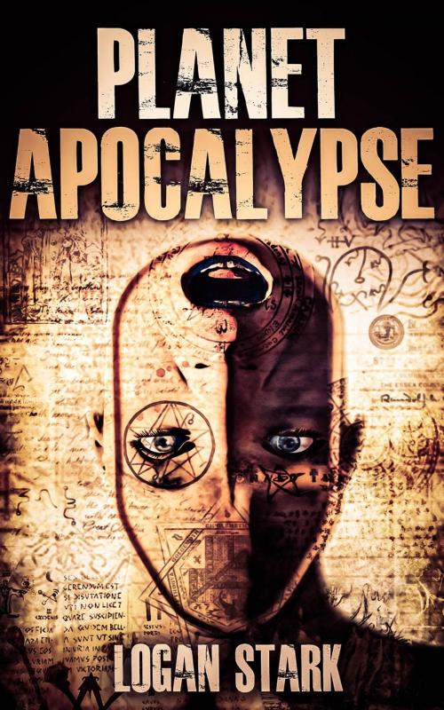Cover of the book Planet Apocalypse by Logan Stark, Larry