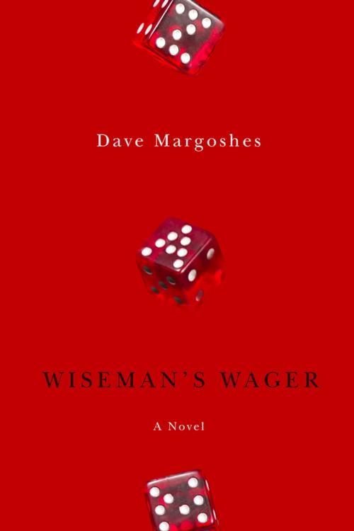 Cover of the book Wiseman's Wager by Dave Margoshes, Coteau Books