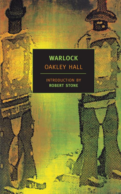 Cover of the book Warlock by Oakley Hall, New York Review Books