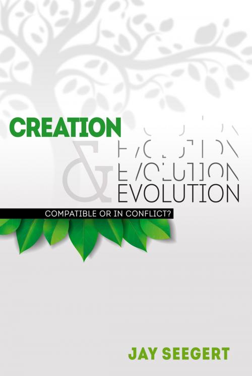 Cover of the book Creation & Evolution by Jay Seegert, New Leaf Publishing Group, Inc.