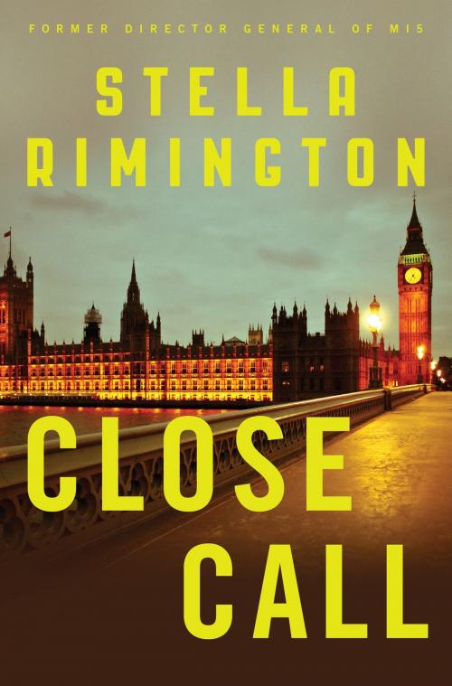 Cover of the book Close Call by Stella Rimington, Bloomsbury Publishing