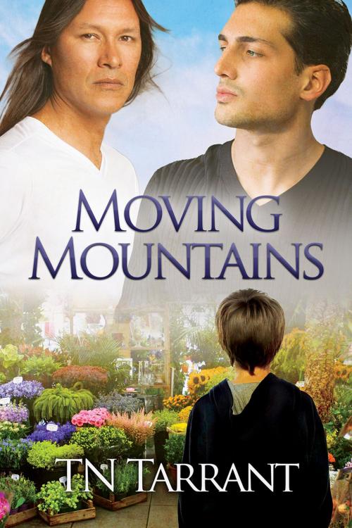 Cover of the book Moving Mountains by TN Tarrant, Dreamspinner Press