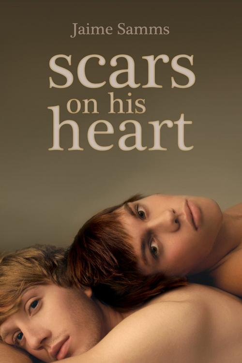 Cover of the book Scars on His Heart by Jaime Samms, Dreamspinner Press