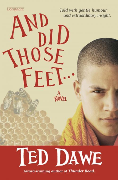 Cover of the book And Did Those Feet ... by Ted Dawe, Penguin Random House New Zealand