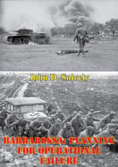 Cover of the book Barbarossa: Planning For Operational Failure by John D. Snively, Verdun Press