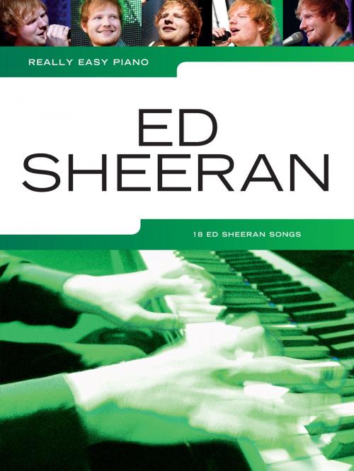 Cover of the book Really Easy Piano: Ed Sheeran by Wise Publications, Music Sales Limited