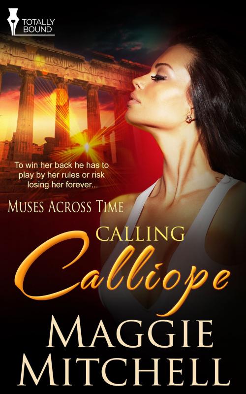 Cover of the book Calling Calliope by Maggie Mitchell, Totally Entwined Group Ltd