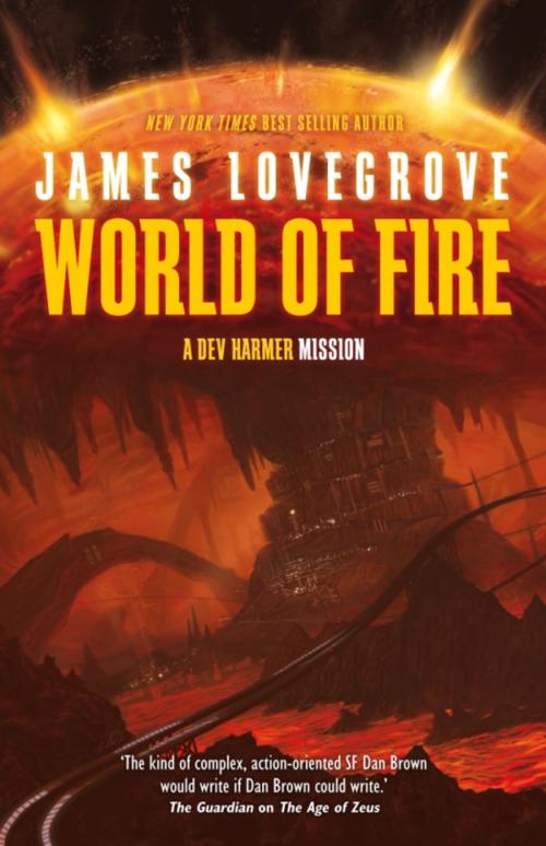 Cover of the book World of Fire by James Lovegrove, Rebellion Publishing Ltd