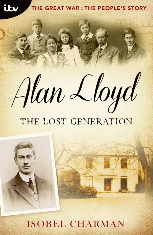 Cover of the book Alan Lloyd: The Lost Generation by Isobel Charman, wearewhitefox