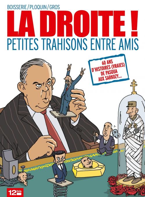 Cover of the book La Droite by Pierre Boisserie, Frédéric Ploquin, Pascal Gros, Glénat BD