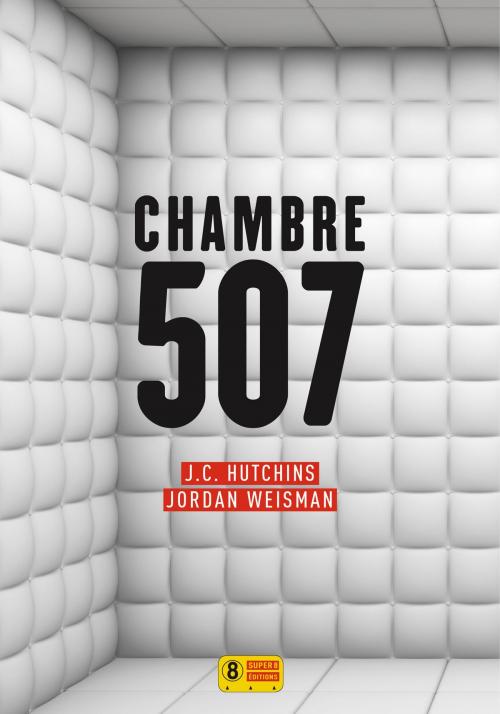 Cover of the book Chambre 507 by Jordan WEISMAN, Sonatine