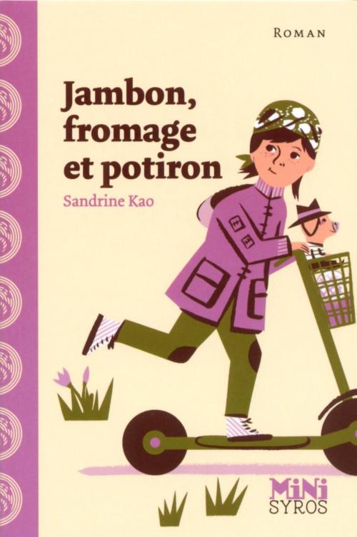 Cover of the book Jambon, fromage et potiron by Sandrine Kao, Nathan