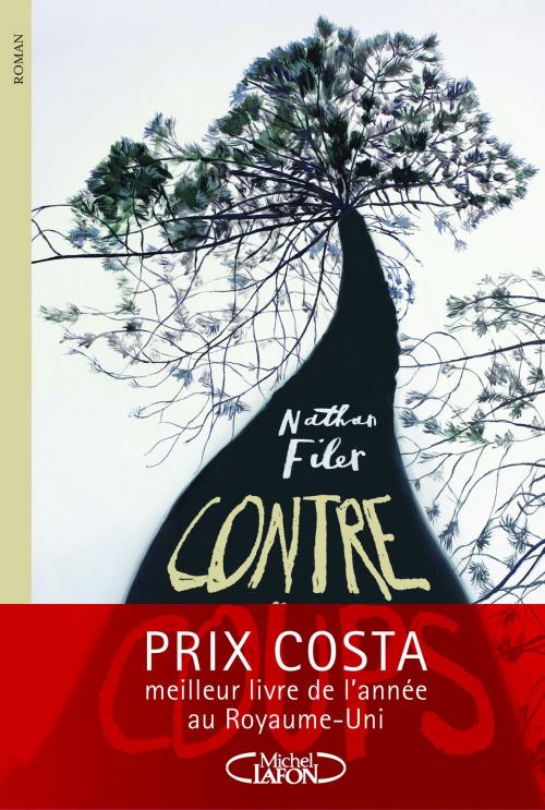 Cover of the book Contrecoups by Nathan Filer, Michel Lafon