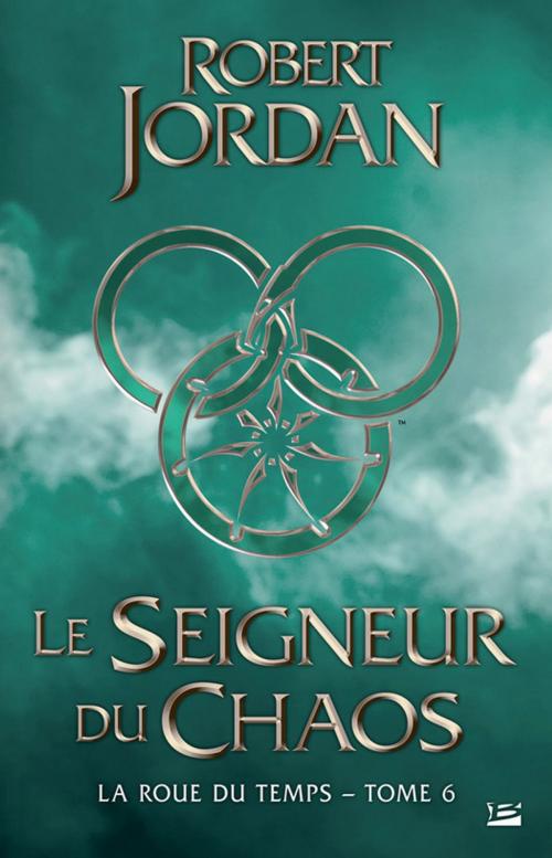 Cover of the book Le Seigneur du Chaos by Robert Jordan, Bragelonne