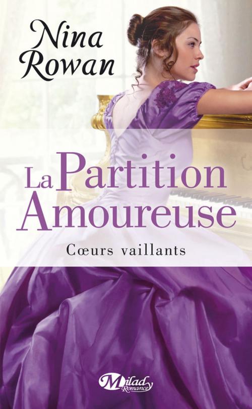 Cover of the book La Partition amoureuse by Nina Rowan, Milady
