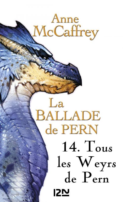 Cover of the book La Ballade de Pern - tome 14 by Bénédicte LOMBARDO, Anne MCCAFFREY, Univers Poche