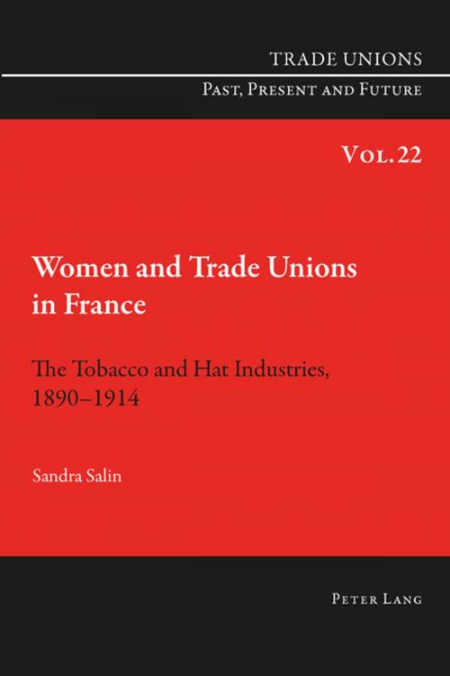 Cover of the book Women and Trade Unions in France by Sandra Salin, Peter Lang