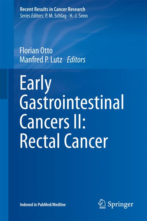 Cover of the book Early Gastrointestinal Cancers II: Rectal Cancer by , Springer International Publishing