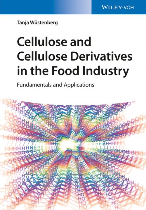 Cover of the book Cellulose and Cellulose Derivatives in the Food Industry by Tanja Wuestenberg, Wiley