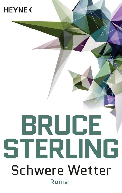 Cover of the book Schwere Wetter by Bruce Sterling, Heyne Verlag