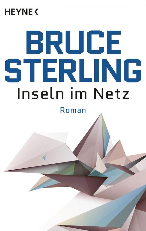 Cover of the book Inseln im Netz by Bruce Sterling, Heyne Verlag