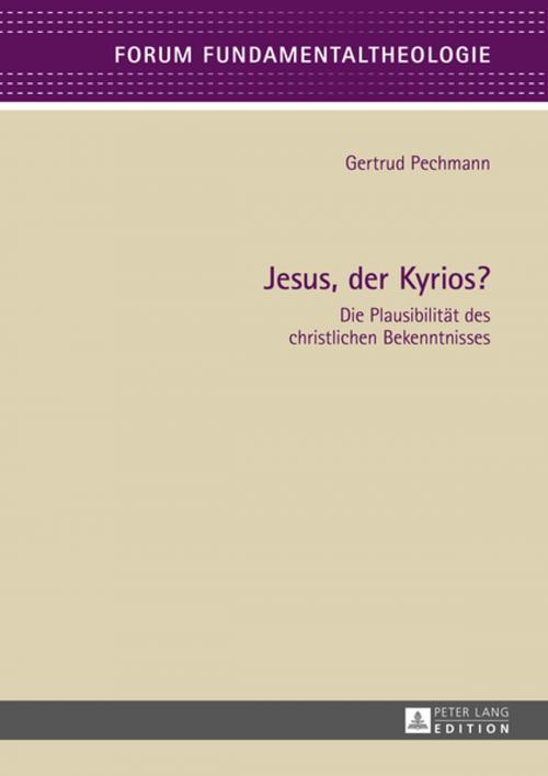 Cover of the book Jesus, der Kyrios? by Gertrud Pechmann, Peter Lang