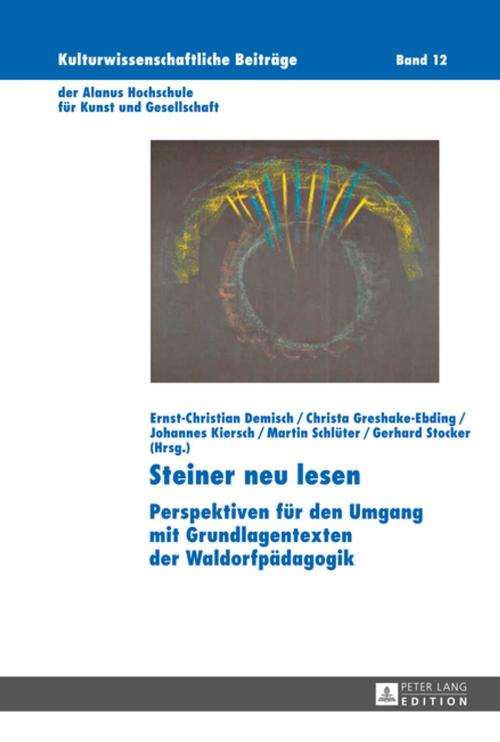 Cover of the book Steiner neu lesen by , Peter Lang