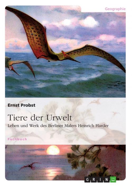 Cover of the book Tiere der Urwelt by Ernst Probst, GRIN Verlag