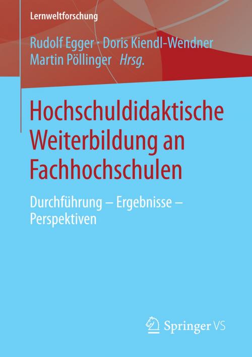 Cover of the book Hochschuldidaktische Weiterbildung an Fachhochschulen by , Springer Fachmedien Wiesbaden