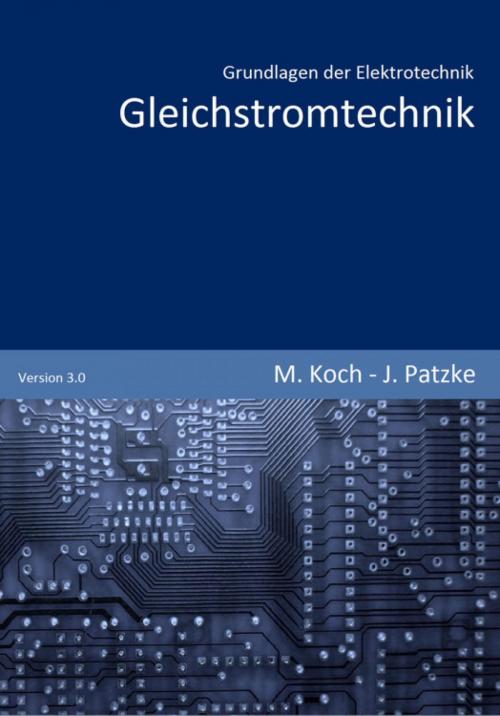 Cover of the book Gleichstromtechnik by Joachim Patzke, Michael Koch, epubli