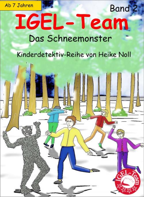 Cover of the book IGEL-Team 2, Weihnachtsferien - Das Schneemonster by Heike Noll, neobooks