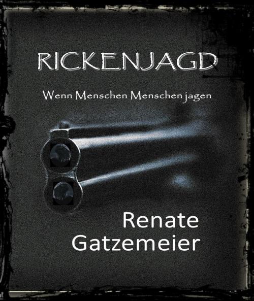 Cover of the book Rickenjagd by Rebecker, Renate Gatzemeier, neobooks